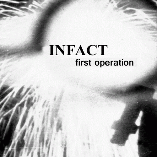 Infact : First Operation